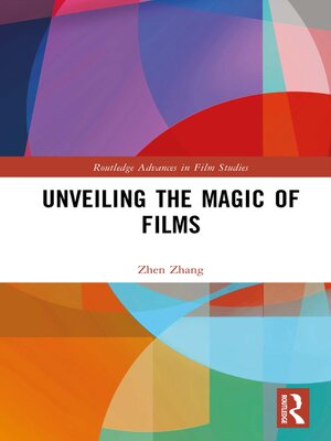 cover image of Unveiling the Magic of Films